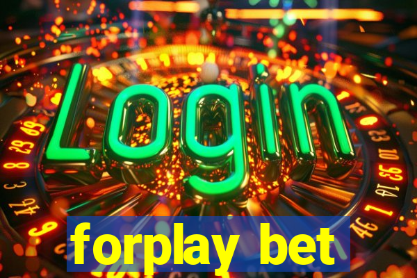 forplay bet